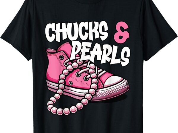 Chucks and pearls 2024 cool men women gifts t-shirt