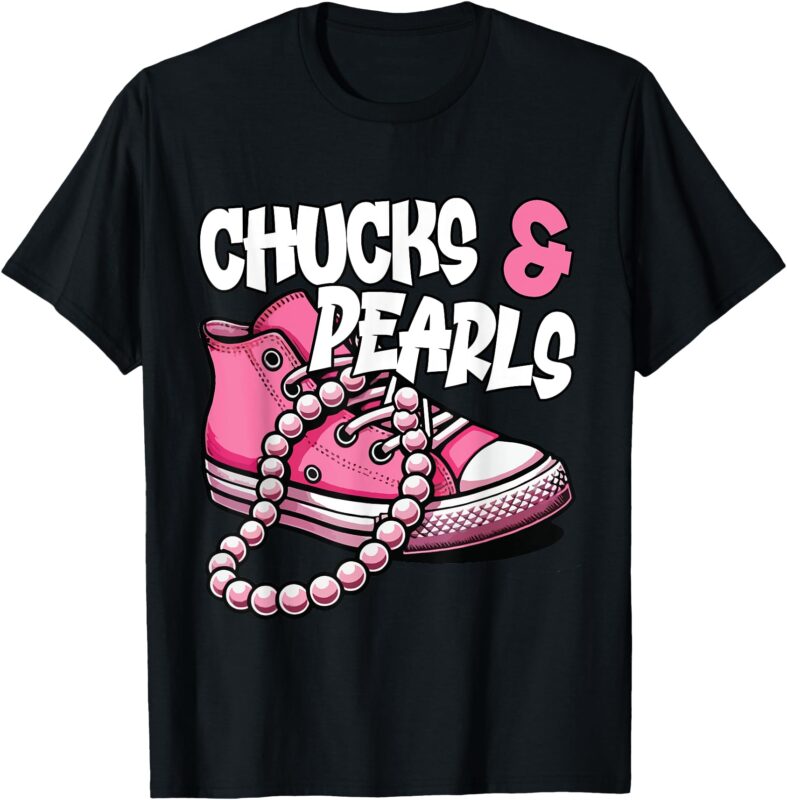 Chucks And Pearls 2024 Cool Men Women Gifts T-Shirt