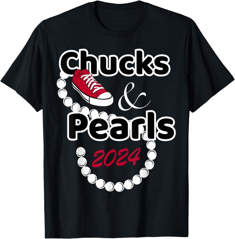 Chucks And Pearls Cute Women 2024 T-Shirt