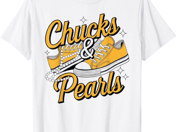 Chucks and pearls for women 2024 t-shirt