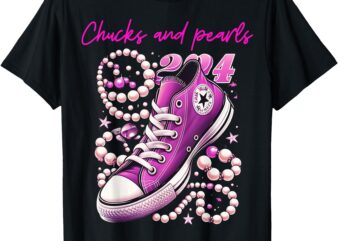 Chucks and Pearls Kamala Harris 2024 For President T-Shirt