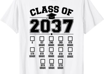 Class of 2037 grow with me checklist kindergarten 12th grade T-Shirt