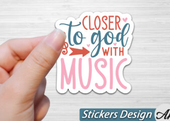 Closer to god with music Stickers