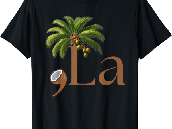 Coconut comma + la 2024 t-shirt