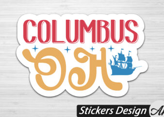 Columbus oh Stickers t shirt vector file