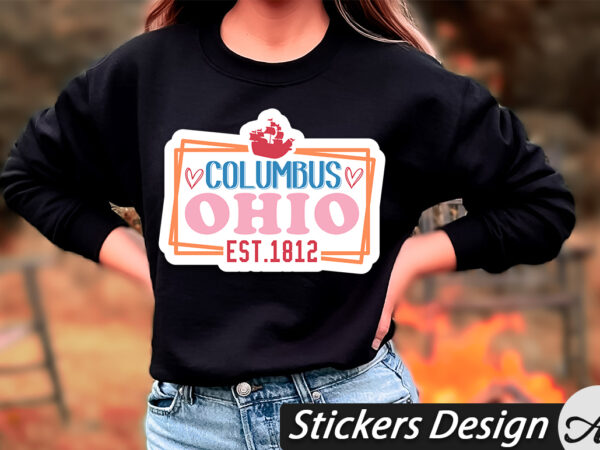 Columbus ohio est.1812 stickers t shirt vector file