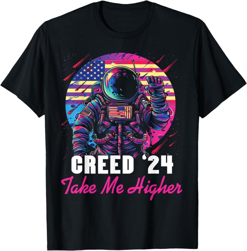 Creed ’24 Take Me Higher American Astronaut Men Women Tee T-Shirt