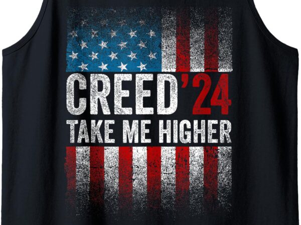 Creed ’24 take me higher vintage vintage usa flag tank top t shirt vector file