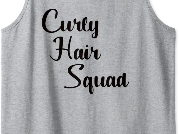 Curly hair squad great design for girls & women ethnic hair tank top