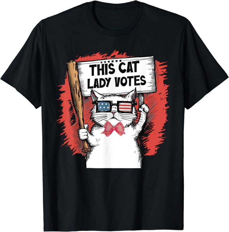 Cute Cat T-Shirt This Cat Lady Votes President Election Vote