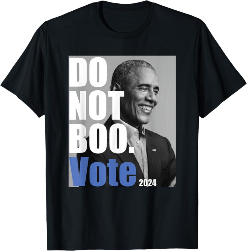 DO NOT BOO Vote T-Shirt