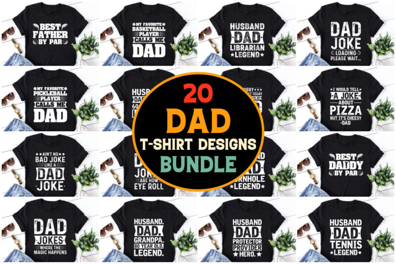 Dad T-Shirt Design Bundle