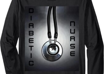 Diabetic nurse stethoscope tech Long Sleeve T-Shirt