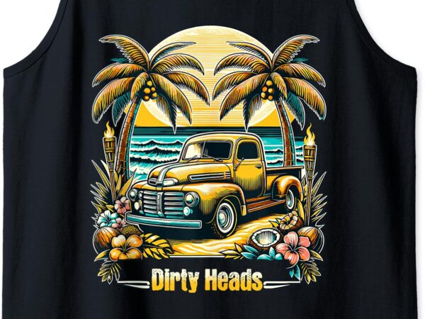 Dirty, heads retro beach t-shirt tank tank top