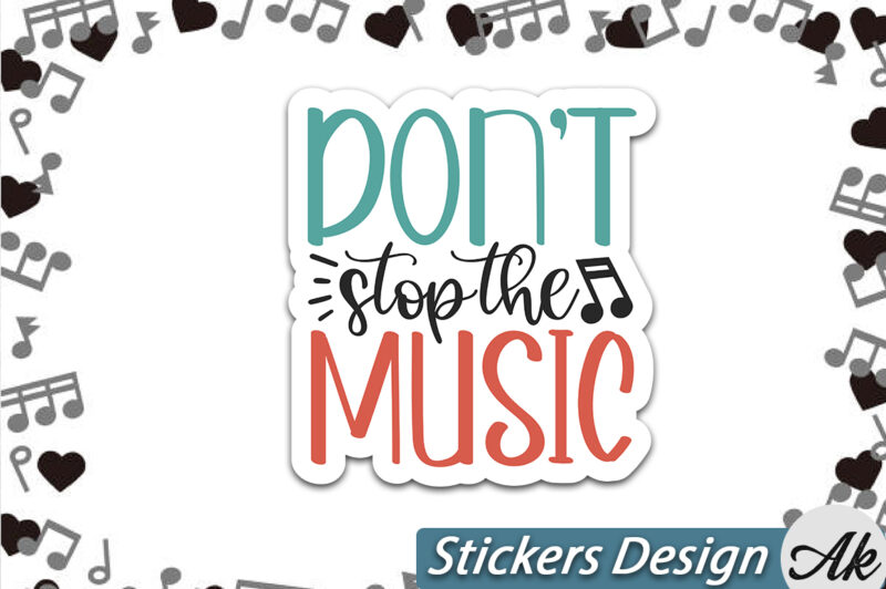 Dont stop the music Stickers