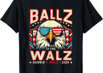 Eagle USA Flag Ballz To The Walz Harris Walz 2024 Graphic T-Shirt