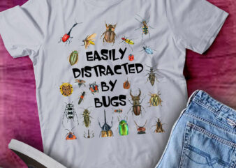 Easily Distracted By Bugs Funny Entomologist Insect Bug lts-d