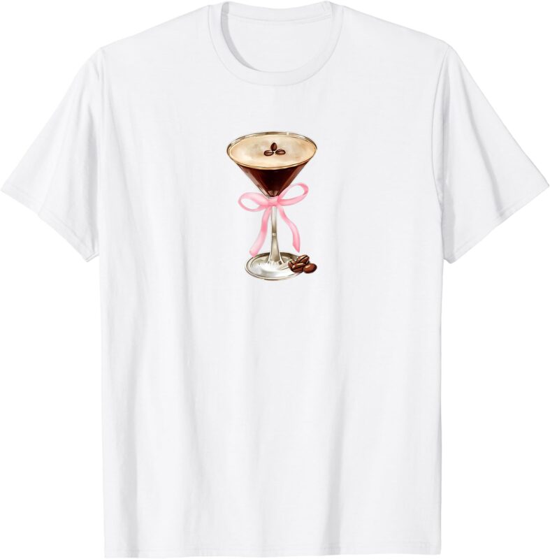 Espresso Martini Pink Bow Graphic For Girl Women T-Shirt