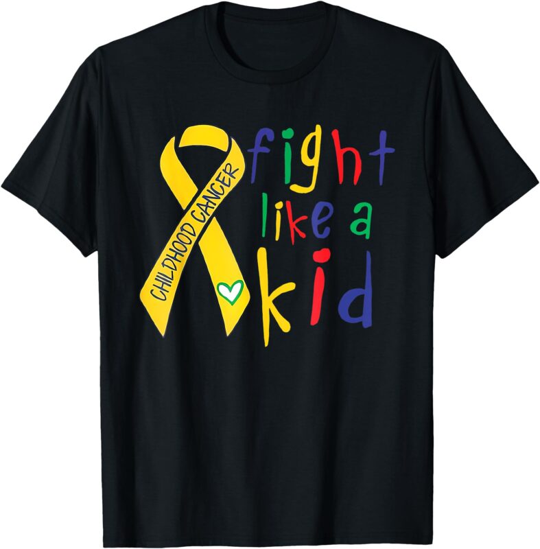 Fight Like Kid Gold Ribbon Childhood Cancer Awareness T-Shirt