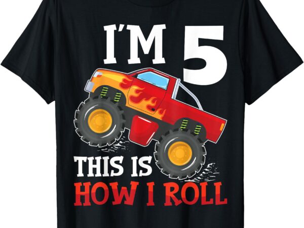 Five 5yr 5th birthday monster truck boy 5 years old t-shirt