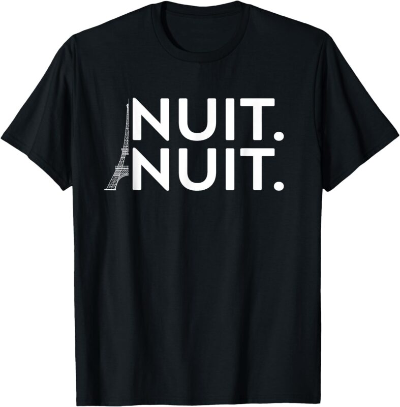 Funny Nuit Nuit Tee T-Shirt