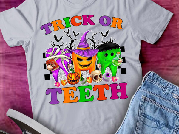 Funny trick or teeth halloween dental hygienist or assistant t-shirt ltsp