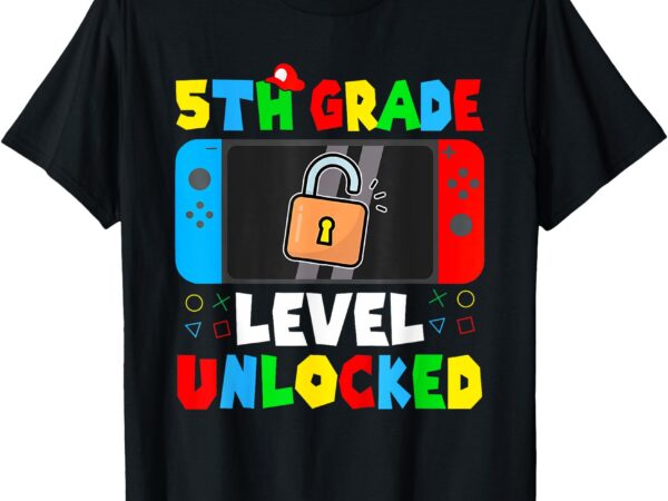 Game gaming 5th grade level unlocked first day boys t-shirt