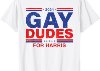 Gay Dudes For Harris Vintage Retro Harris for President 2024 T-Shirt