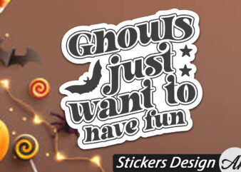 Ghouls just want to have fun Stickers