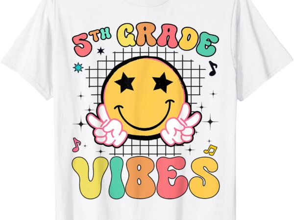 Girls 5th grade vibes smile face back to school fifth grade t-shirt