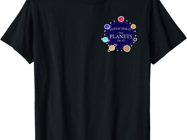 Gustav holst the planets classical music fan t-shirt