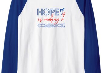 HOPE is making a COMEBACK in Red, White & Blue Raglan Baseball Tee