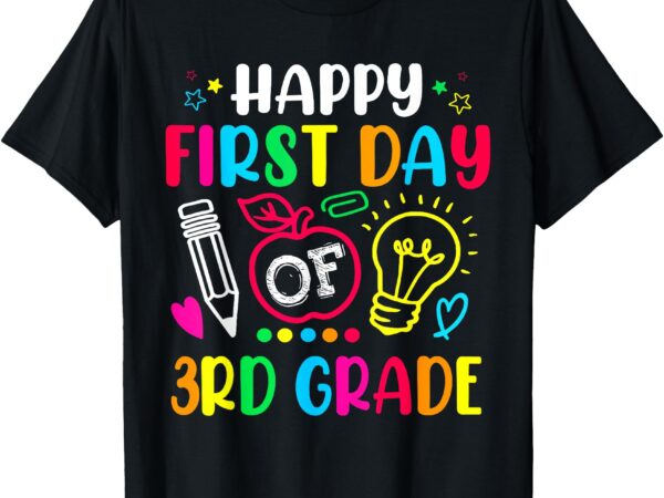 Happy first day of 3rd grade back to school teachers kids t-shirt