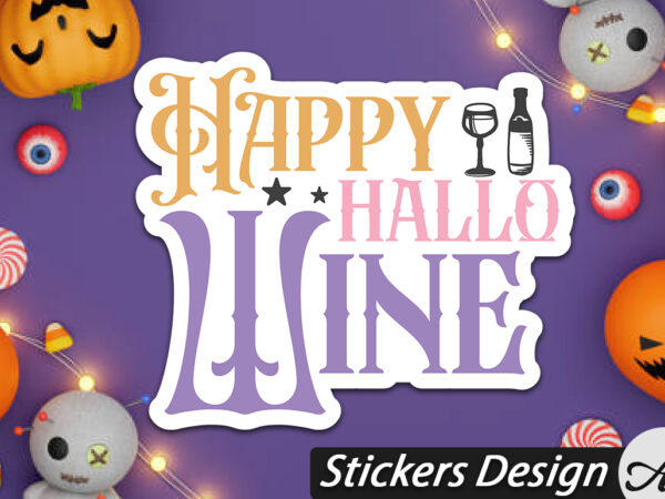 Happy hallo wine stickers graphic t shirt