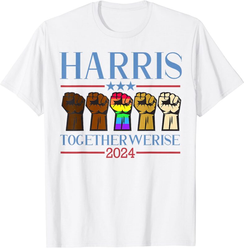 Harris Together We Rise 2024 Funny Voting for Kamala Harris T-Shirt