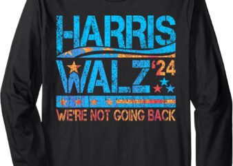 Harris Waltz 2024 Election Kamala Harris Tim Waltz 2024 Long Sleeve T-Shirt