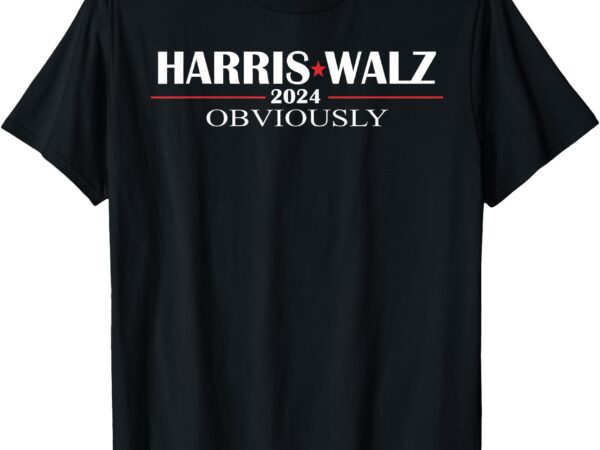 Harris waltz 2024 obviously kamala harris tim walz 2024 t-shirt