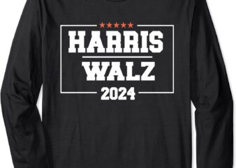 Harris Walz 2024 Campaign for President Harris Waltz ’24 Long Sleeve T-Shirt