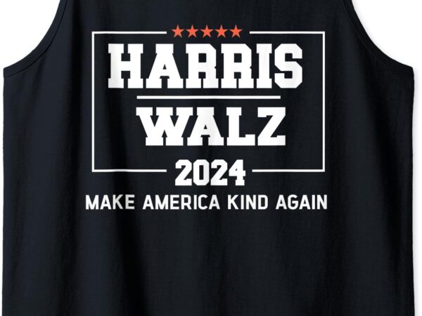 Harris walz 2024 make america kind again harris waltz quote tank top graphic t shirt