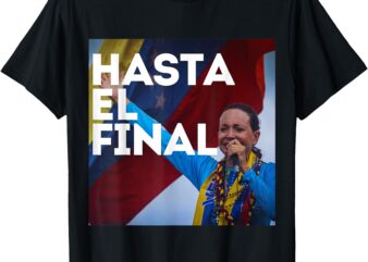 Hasta el Final Maria Corina Venezuela Libre T-Shirt