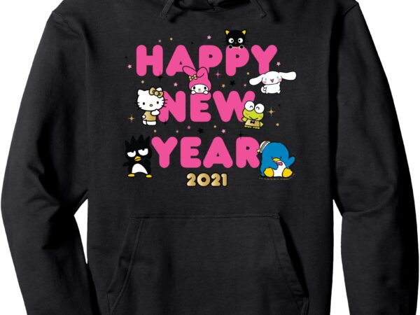 Hello kitty & friends happy new year 2021 pullover hoodie graphic t shirt