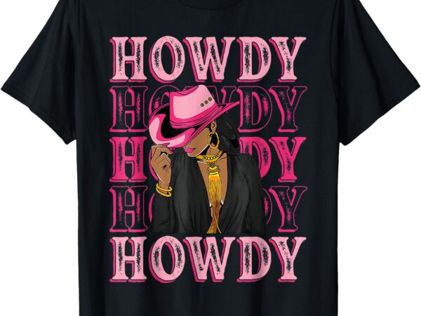 Howdy retro western black cowgirl african american women t-shirt