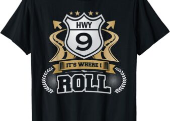 Hwy 9 It’s Where I Roll T-Shirt __ Santa Cruz, CA Commuters