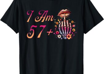 I Am 57 Plus 1 Middle Finger Skull Funny 58th Birthday Women T-Shirt