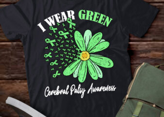 I Wear Green For My Daughter Cerebral Palsy Awareness T-Shirt ltsp