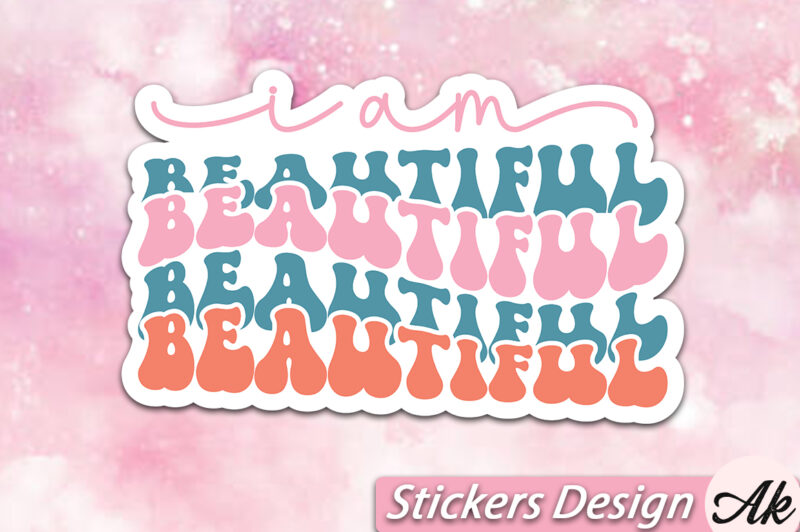 I am beautiful Stickers