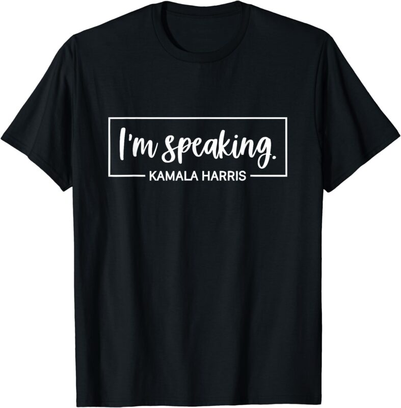 I’m Speaking, President Kamala Harris 2024 T-Shirt