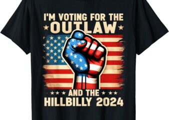 I’m Voting For the Outlaw and the Hillbilly 2024 US Flag Tee T-Shirt