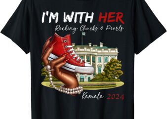 I’m With Her Red White Chucks & Pearls Kamala 2024 T-Shirt