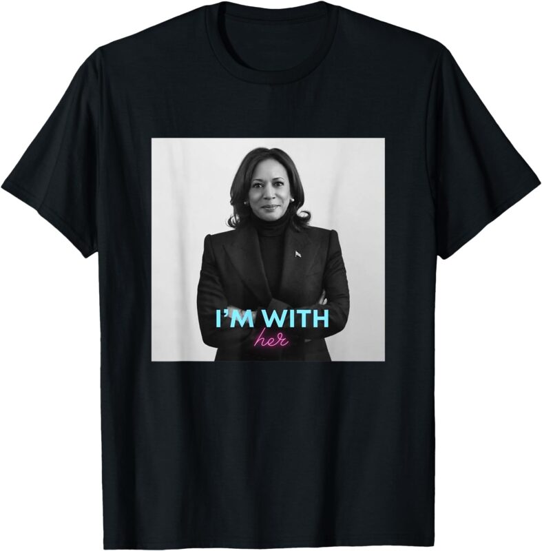 I’m with her Kamala Harris shirt T-Shirt